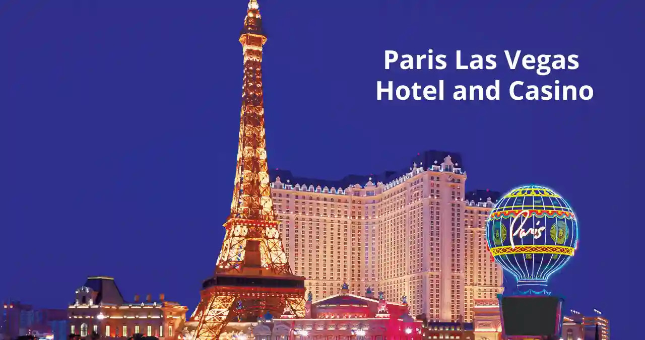 Read more about the article Paris Las Vegas Hotel and Casino